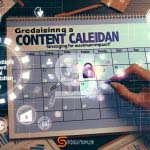 Creating a Content Calendar: Planning your content publication for maximum impact.